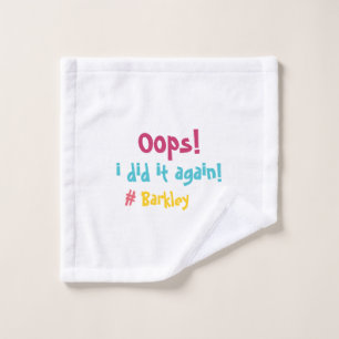 "Oups, je l'ai fait à nouveau" Funny Coloré Minima