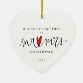 Our 1st Christmas As Mr. & Mrs. Ceramic Ornament (Voorkant)
