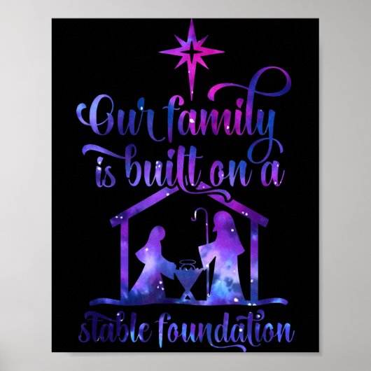 Our Family Is Built On A Stable Foundation  Poster (Voorkant)