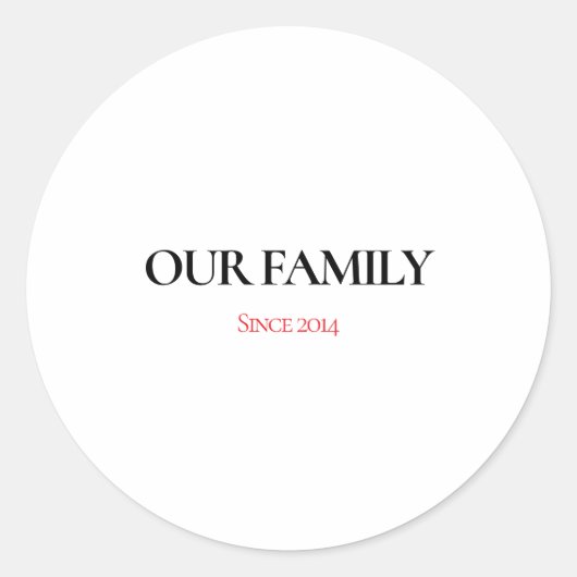 Our Family Personalized Classic Round Sticker (Devant)