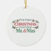 Our First Christmas Together Mr. & Mrs. Keramisch Ornament (Voorkant)