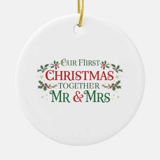 Our First Christmas Together Mr. & Mrs. Keramisch Ornament (Voorkant)
