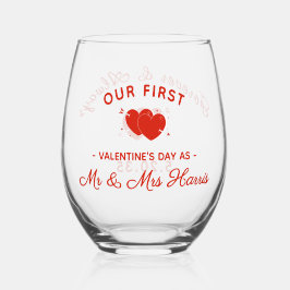 Our First Valentine’s Day as Mr & Mrs Personalized Wijnglas Zonder Voet