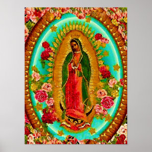 Our Lady Guadalupe Mexican Saint Virgin Mary Poster