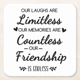 Our Laughs Are Limitless Friendship Quote Vierkante Kartonnen Onderzetter