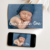 Our Little One Handwritten Script Photo Birth Aankondiging