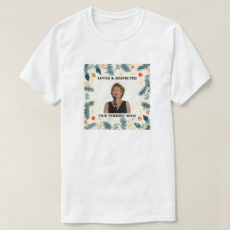 Our Terrific Mom™ T-Shirt
