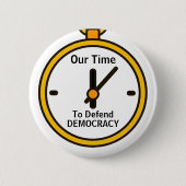 Our Time to Defend Democracy button (Voorkant)