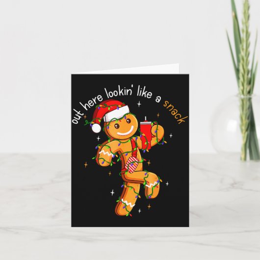 Out Here Looking Like A Snack Funny Boujee Xmas Gi Kaart (Voorkant)