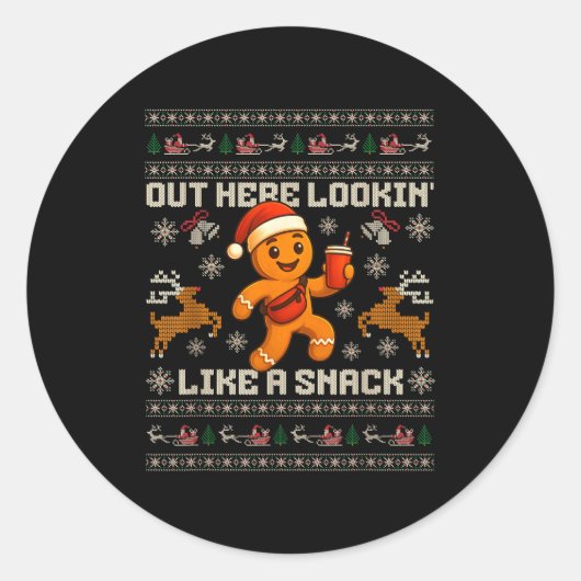 Out Here Looking Like A Snack Funny Christmas Xmas Ronde Sticker (Voorkant)