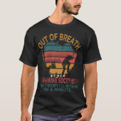 Out Of Breath Hiking Society Camping Hiker Quote T-shirt (Voorkant)