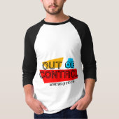 Out of Control – Bold Typography Statement Design T-shirt (Voorkant)