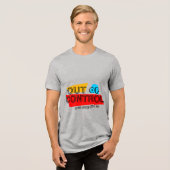 Out of Control – Bold Typography Statement Design Tri-Blend Shirt (Voorkant volledig)