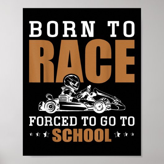 Outfit racen geboren om te racen gedwongen naar sc poster (Voorkant)