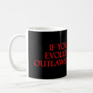 Outlaw Evolution Koffiemok