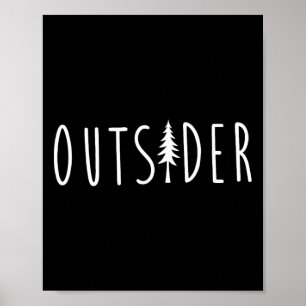Outsider Pine Tree Natuur Wilderness Adventure Poster