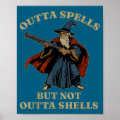 Outta Spells But Not Outta Shells Wizard Fantasy M Poster (Voorkant)