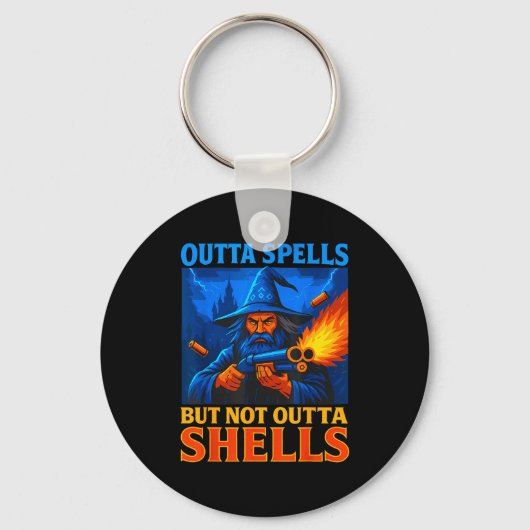 Outta Spells But Not Outta Shells Wizard Fantasy M Sleutelhanger (Voorkant)