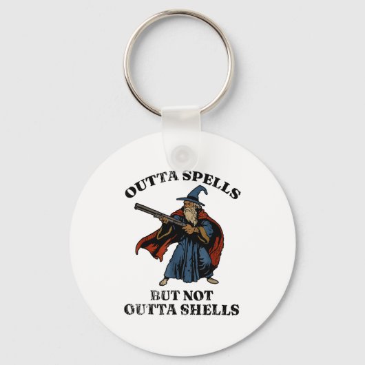 Outta Spells But Not Outta Shells Wizard Fantasy M Sleutelhanger (Voorkant)
