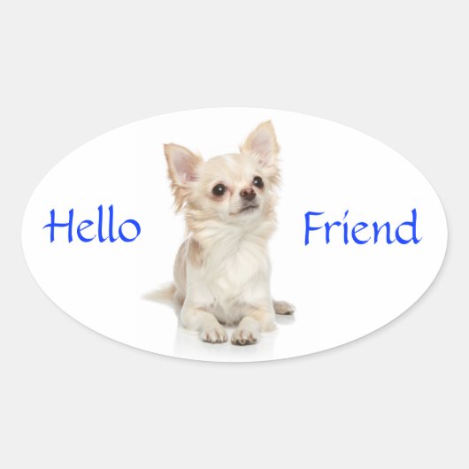 Ovale Bonjour ami Long Haired Chihuahua Sticker (Devant)