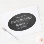 Ovale Et Donc Mon Histoire Commence Chalk Design Sticker (Enveloppe)