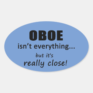Ovale Oboe n'est pas tout Oval Sticker