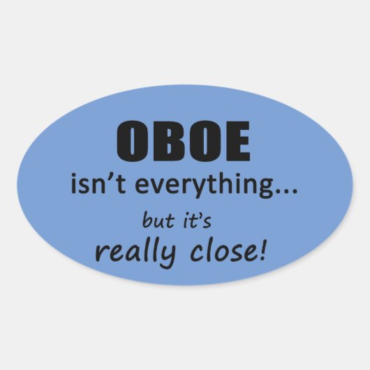 Ovale Oboe n'est pas tout Oval Sticker (Devant)
