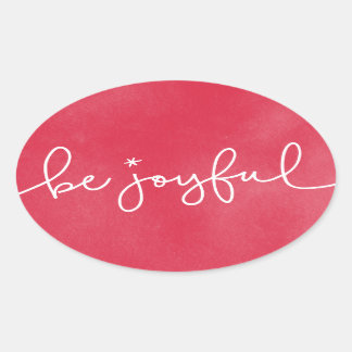 Ovale Soyez Joyeux Sticker Rond Aquarelle Rouge