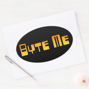 Ovale Sticker Byte Me