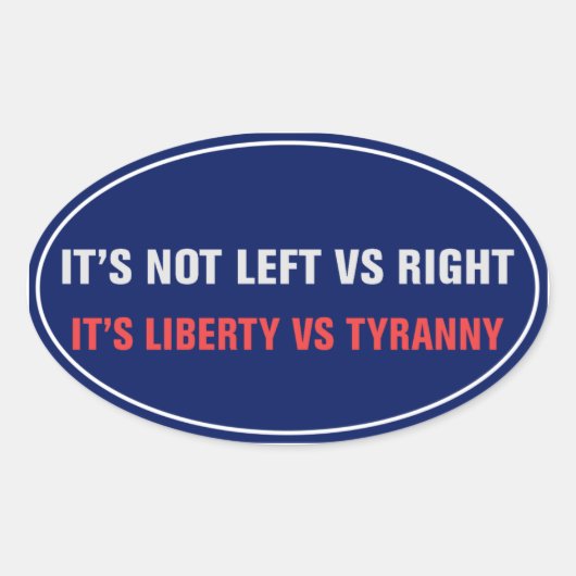 Ovale Sticker Liberty vs Tyranny (Devant)