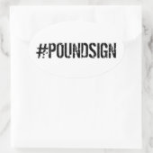 Ovale Sticker #POUNDSIGN (Sac)