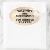 Ovale Tin Whistle Wealthy & succès Oval Sticker (Sac)