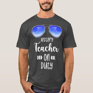 Over de dienstgeschiedenis Leerkracht Eerste dag T T-shirt
