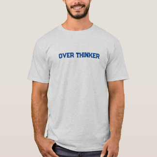 Over denker - geestelijke gezondheid geschenk t-shirt