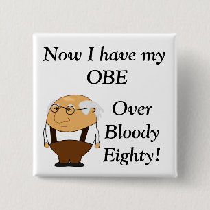 Over die verdomde 80 badge vierkante button 5,1 cm
