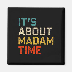 Over Madam Time Kamala Harris 2024 President Vrouw Magneet