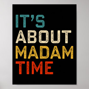 Over Madam Time Kamala Harris 2024 President Vrouw Poster