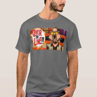 Over the Line T T-shirt