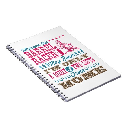 Overal waar deze loop Racer kan Roam Barrel Racing Notitieboek (Rechterzijde)