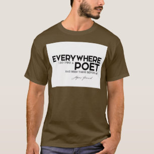 Overal waar ik ga vind ik een dichter sigmund freu t-shirt