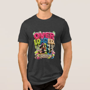 Overbelast Nog Steeds Functionerend Gepersonalisee Tri-Blend Shirt