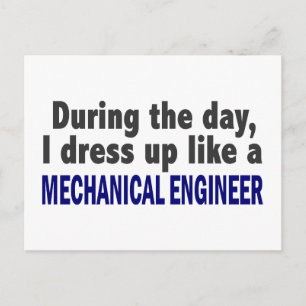 Overdag dress ik als een mechanische ingenieur briefkaart