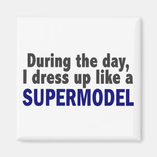 Overdag dress ik als een supermodel magneet