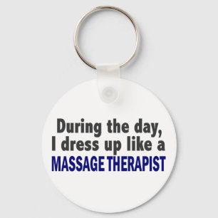 Overdag Kleed Ik Me Als Massage Therapeut Sleutelhanger