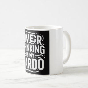 Overdenken is mijn cardo - Funny Qoute Mok