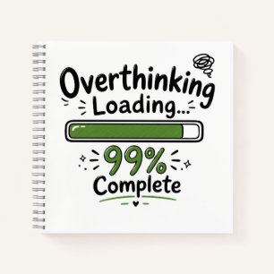 Overdenken Laden 99% Voltooid Grappige Quote Notitieboek