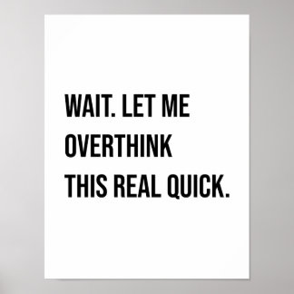 Overdenkend Joke grappig Gezegde Overanalyse Poster