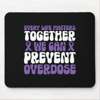 Overdose Awareness – We Can Prevent Overdose Muismat