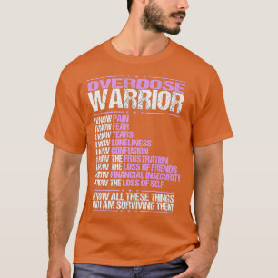Overdosering Bewustheid Ik ken pijn Overleving Paa T-shirt
