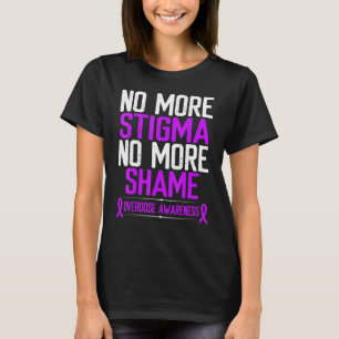 Overdosering Bewustmaking Niet meer Stigma Schaamt T-shirt